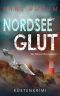 [Nordsee-Kommissare 20] • Nordsee Glut